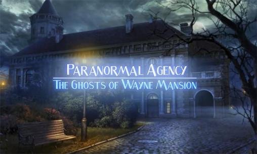 download Paranormal agency 2: The ghosts of Wayne mansion apk